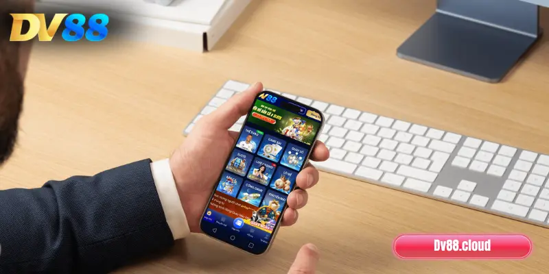 Tải App DV88: Truy Cập Cả Thế Giới Cá Cược Chỉ Trong 1 Chạm 2 Hướng dẫn tải app DV88 chi tiết cho người mới bắt đầu